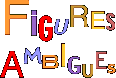 Site traitant des images aux relations spatiales impossibles ou ambigues. Site sur les Figues Ambigues